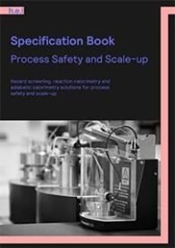 Process Safety and Scale Up Specifications